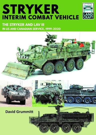 David Grummitt - Stryker Interim Combat Vehicle, Häftad