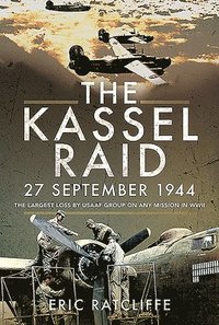bokomslag Kassel Raid, 27 September 1944