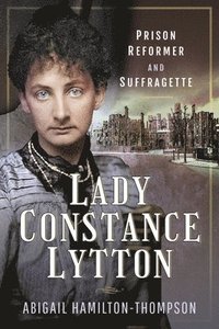 bokomslag Lady Constance Lytton