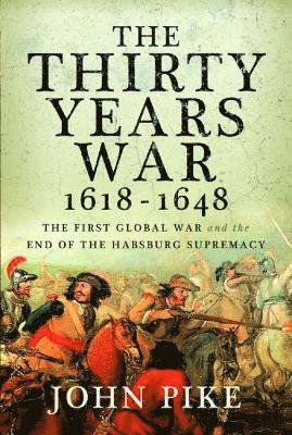 bokomslag The Thirty Years War, 1618 - 1648