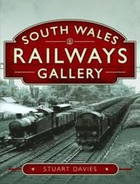 bokomslag South Wales Railways Gallery