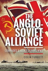 bokomslag The Anglo-Soviet Alliance