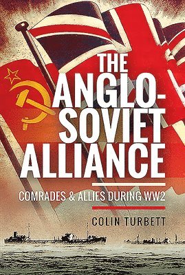 bokomslag The Anglo-Soviet Alliance