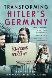 bokomslag Transforming Hitler's Germany