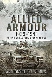 bokomslag Allied Armour, 1939-1945
