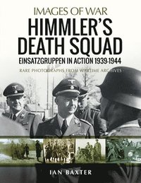 bokomslag Himmler's Death Squad - Einsatzgruppen in Action, 1939-1944