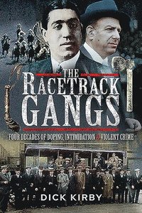bokomslag The Racetrack Gangs