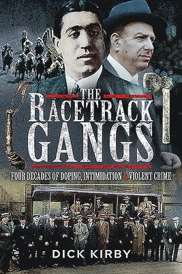 bokomslag The Racetrack Gangs