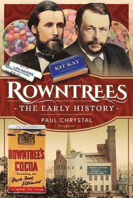 bokomslag Rowntree's - The Early History