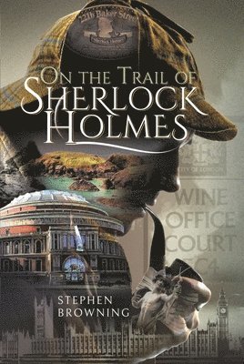 bokomslag On the Trail of Sherlock Holmes