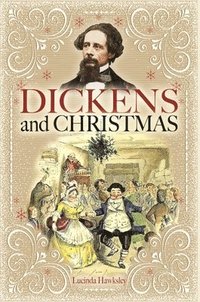 bokomslag Dickens and Christmas