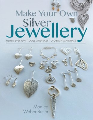 bokomslag Make Your Own Silver Jewellery