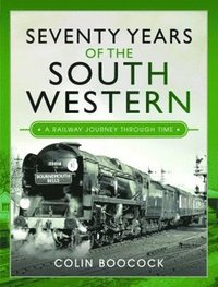 bokomslag Seventy Years of the South Western