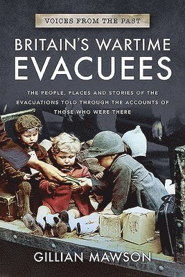 bokomslag Britain's Wartime Evacuees