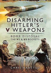 bokomslag Disarming Hitler's V Weapons