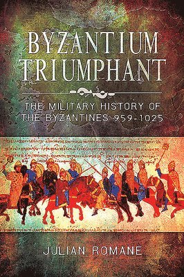 Byzantium Triumphant 1