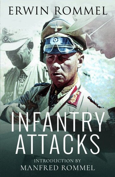 Erwin Rommel - Infantry Attacks, Häftad