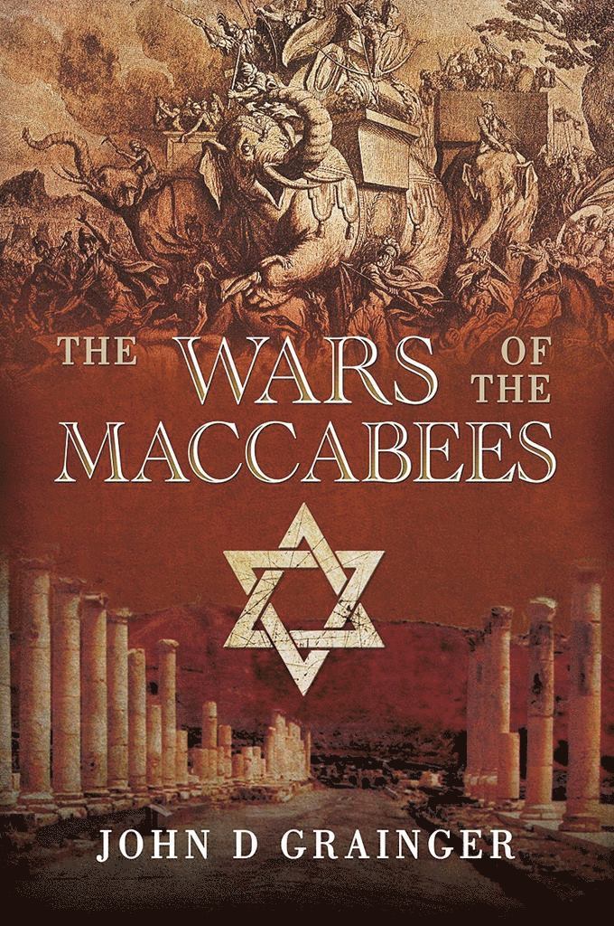 John D Grainger, John D. Grainger - Wars of the Maccabees, Häftad