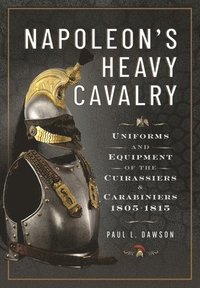 bokomslag Napoleon's Heavy Cavalry