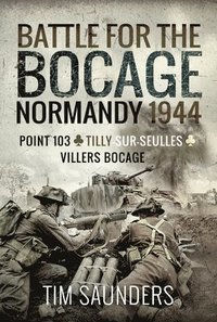 bokomslag Battle for the Bocage, Normandy 1944