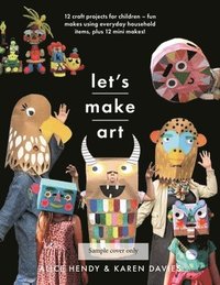 bokomslag Let s Make Art: 12 Craft Projects for Children