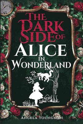 The Dark Side of Alice in Wonderland 1