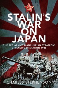 bokomslag Stalin's War on Japan