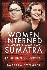 bokomslag Women Interned in World War Two Sumatra
