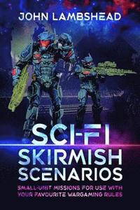 bokomslag Sci-fi Skirmish Scenarios