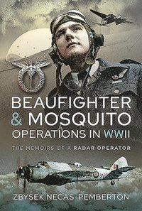 bokomslag Beaufighter and Mosquito Operations in WWII