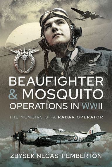 John Pemberton - Beaufighter and Mosquito Operations in WWII, Inbunden