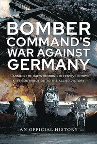 bokomslag Bomber Command's War Against Germany
