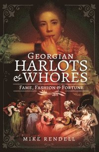 bokomslag Georgian Harlots and Whores