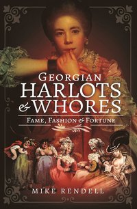 bokomslag Georgian Harlots and Whores