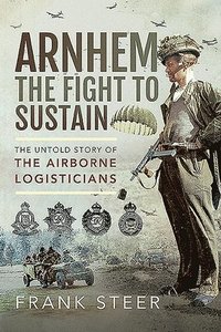 bokomslag Arnhem: The Fight To Sustain