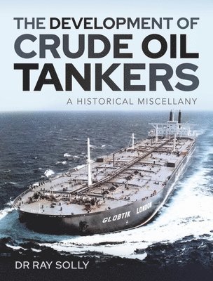 bokomslag Development of Crude Oil Tankers