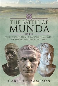 bokomslag The Battle of Munda (45 BC)