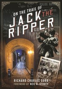 bokomslag On the Trail of Jack the Ripper