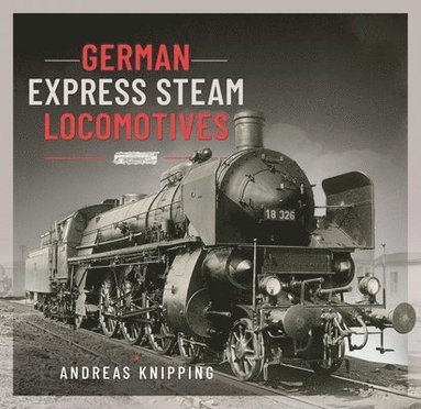 bokomslag German Express Steam Locomotives