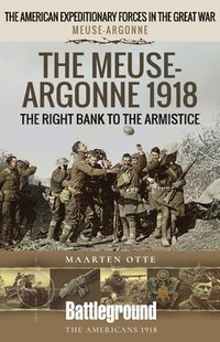 bokomslag The Meuse Heights to the Armistice