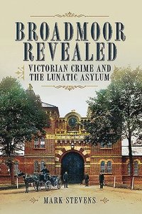 bokomslag Broadmoor Revealed