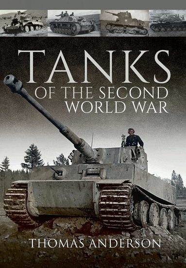 Thomas Anderson - Tanks of the Second World War, Häftad