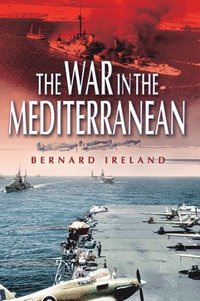 bokomslag War in the Mediterranean, 1940-1943