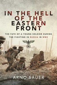 bokomslag In the Hell of the Eastern Front