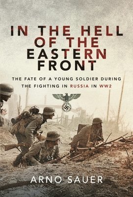 In the Hell of the Eastern Front 1