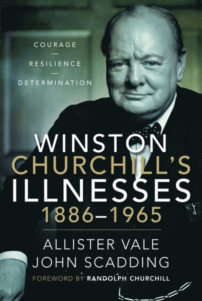 Winston Churchill's Illnesses, 1886-1965 1