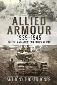 bokomslag Allied Armour, 1939 1945