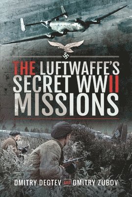 Luftwaffe's Secret WWII Missions