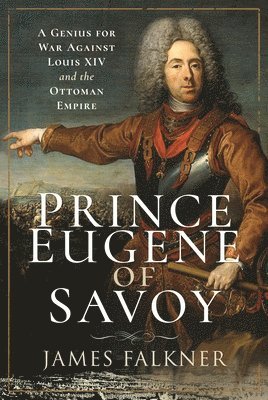 bokomslag Prince Eugene of Savoy