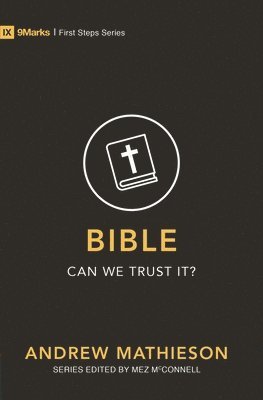 bokomslag Bible - Can We Trust It?